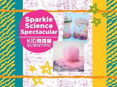 Sparkle Science Spectacular (5-12 years)